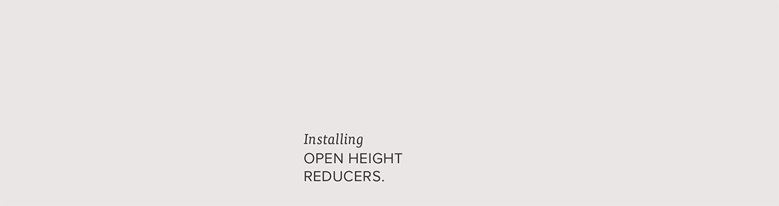 Instruction Graphics Install Open Height Reducer V2