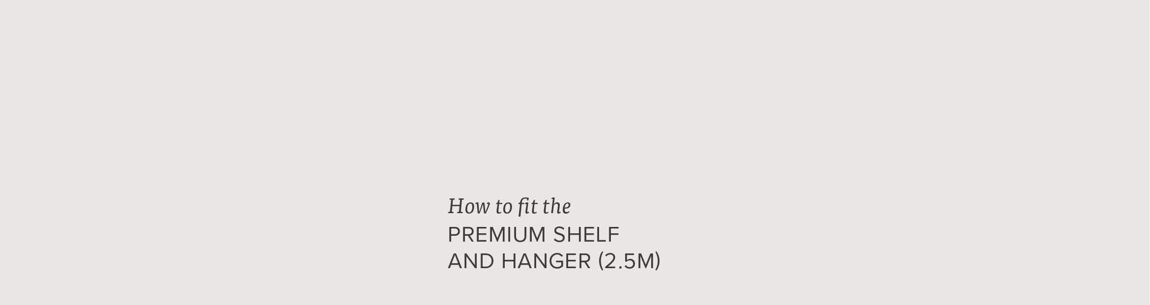 Instruction Graphics Premium Shelf And Hanger 2.5
