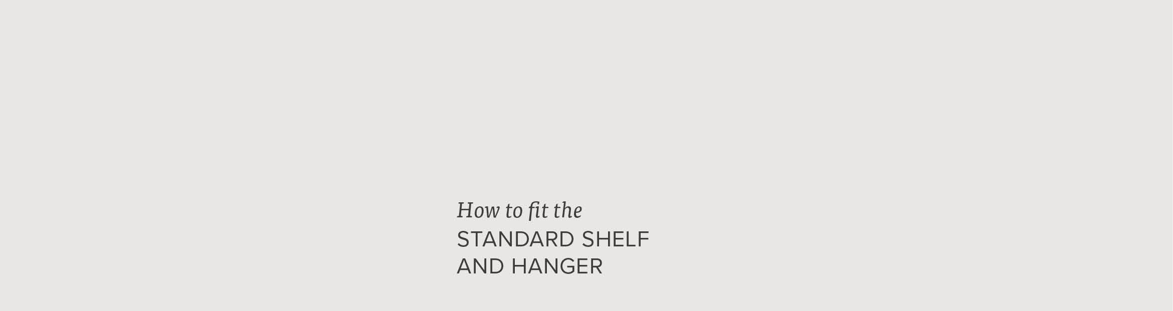 Instruction Graphics Standard Shelf And Hanger