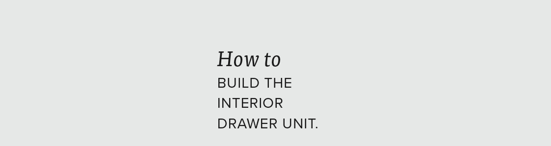 Instruction Graphics Build Interior Drawer